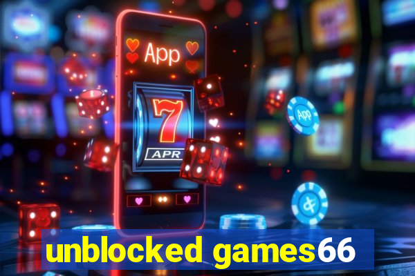 unblocked games66